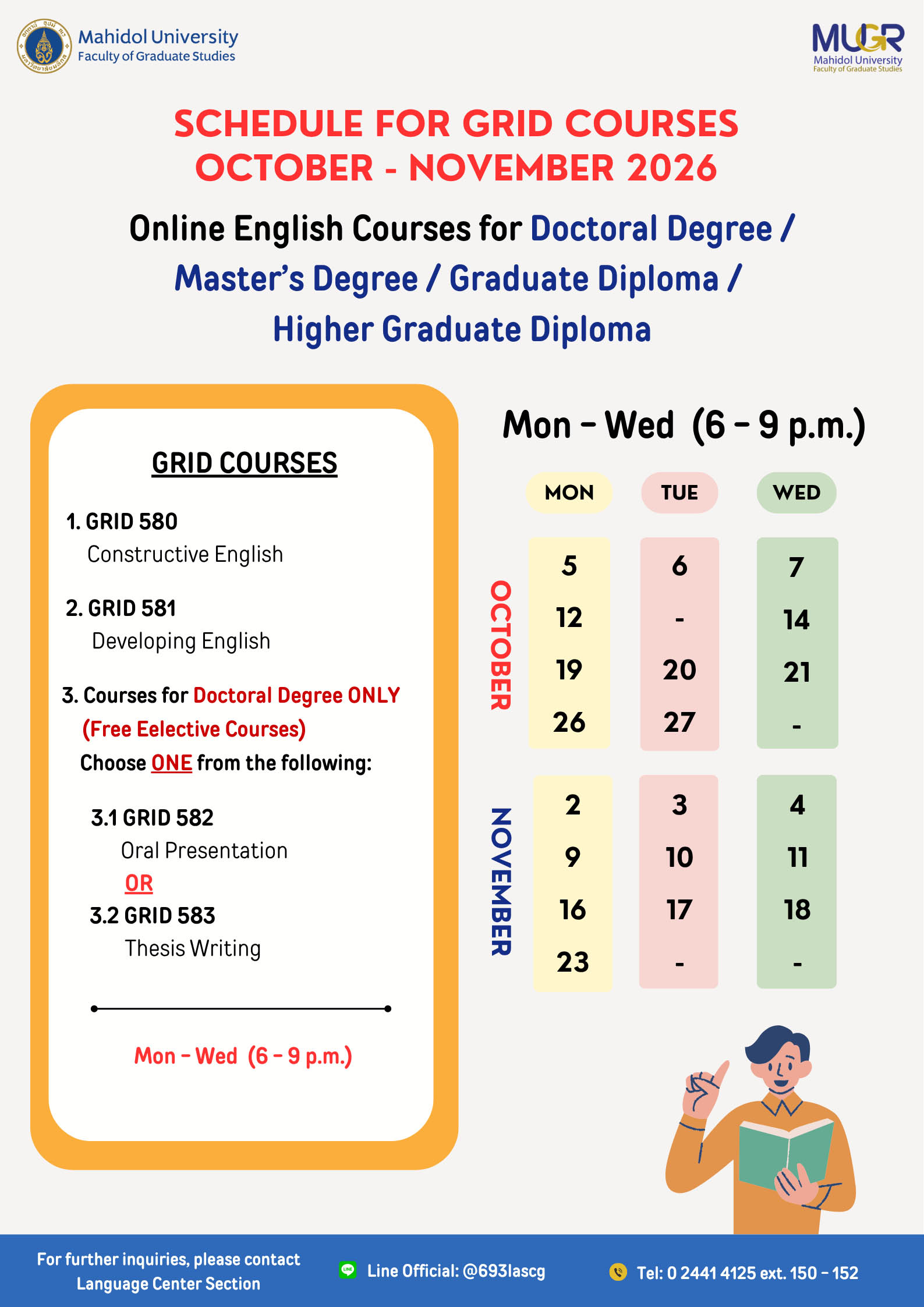 Schedule for GRID Courses - Doctoral Degree / Master's Degree / Graduate Diploma / Higher Graduate Diploma